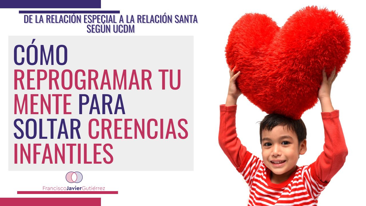 Cómo reprogramar tu mente para soltar creencias